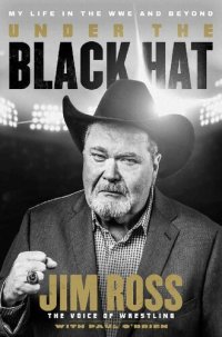 cover of the book Under the Black Hat: My Life in the WWE and Beyond