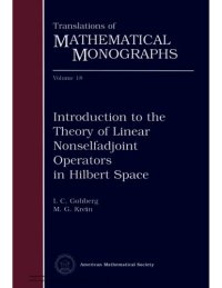 cover of the book Introduction to the Theory of Linear Nonselfadjoint Operators in Hilbert Space