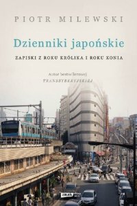 cover of the book Dzienniki japońskie. Zapiski z roku Królika i roku Konia