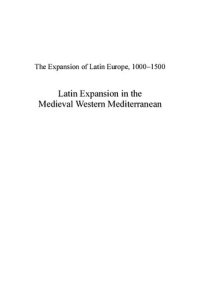 cover of the book Latin Expansion in the Medieval Western Mediterranean