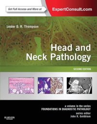 cover of the book Head and Neck Pathology: A Volume in the Series: Foundations in Diagnostic Pathology, 2e