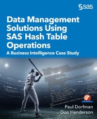 cover of the book Data Management Solutions Using SAS Hash Table Operations: A Business Intelligence Case Study