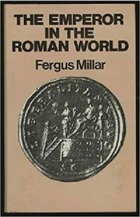 cover of the book The Emperor in the Roman World: 31 BC-AD 337