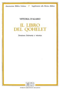 cover of the book Il libro del Qohelet. Struttura letteraria e retorica