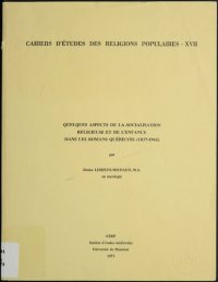 cover of the book Quelques aspects de la socialisation religieuse et de l'enfance dans les romans québécois (1837-1962)