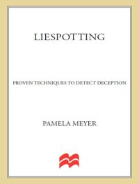 cover of the book Liespotting: Proven Techniques to Detect Deception