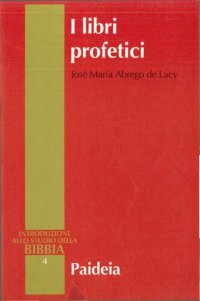 cover of the book Introduzione allo studio della Bibbia. I libri profetici