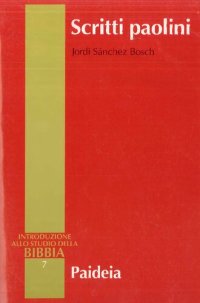 cover of the book Introduzione allo Studio della Bibbia. Scritti paolini