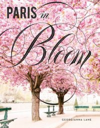 cover of the book Paris in Bloom