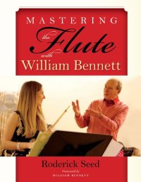 cover of the book Mastering the Flute with William Bennett