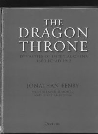 cover of the book The dragon throne : dynasties of imperial China