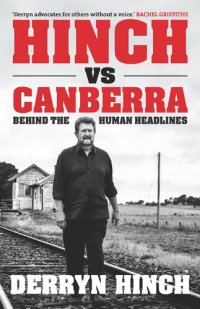 cover of the book Hinch vs Canberra: Behind the human headline