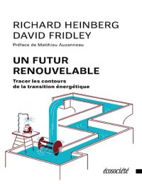 cover of the book UN FUTUR RENOUVELABLE - Tracer les contours de la transition énergétique