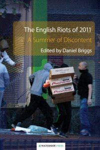 cover of the book The English Riots of 2011: A Summer of Discontent