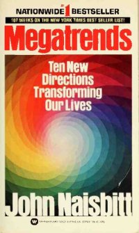 cover of the book Megatrends: Ten New Directions Transforming Our Lives