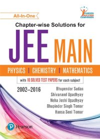 cover of the book Chapter-wise Solutions for JEE Main: Physics, Chemistry & Mathematics 2002-2016