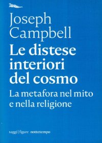 cover of the book Le distese interiori del cosmo. La metafora nel mito e nella religione