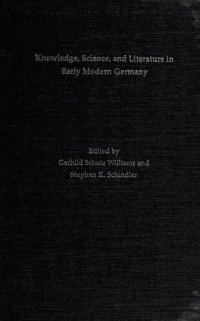 cover of the book Knowledge, science, and literature in early modern Germany