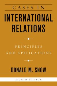 cover of the book Cases in International Relations: Principles and Applications