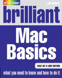 cover of the book Brilliant Mac Basics: Mac OS X Lion Edition