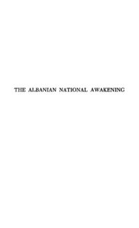 cover of the book The Albanian National Awakening 1878-1912