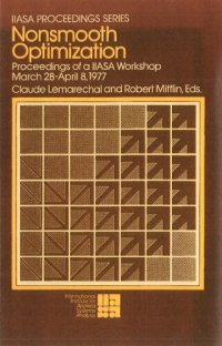 cover of the book Nonsmooth optimization: Proceedings of a IIASA workshop