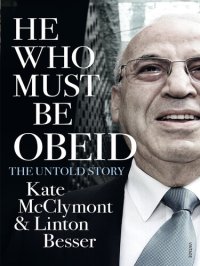 cover of the book He Who Must Be Obeid: The Untold Story