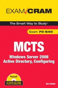 cover of the book MCTS 70-640 Exam Cram: Windows Server 2008 Active Directory, Configuring (Exam Cram (Pearson))