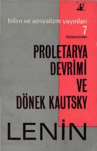 cover of the book Proleterya Devrimi ve Dönek Kautsky