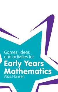 cover of the book Games, Ideas and Activities for Early Years Mathematics (Classroom Gems)