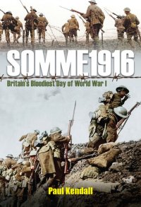 cover of the book Somme 1916: Success and Failure on the First Day of the Battle of the Somme