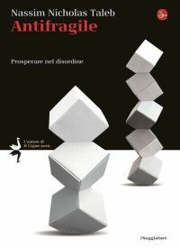 cover of the book Antifragile. Prosperare nel disordine