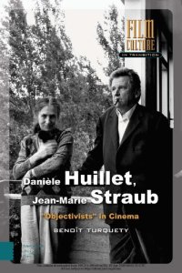 cover of the book Danièle Huillet, Jean-Marie Straub. "Objectivists" in Cinema