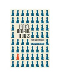 cover of the book Critical Moments in Chess