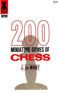 cover of the book 200 miniature games of chess : combinations in the openings