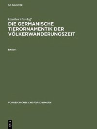 cover of the book Die germanische Tierornamentik der Völkerwanderungszeit: Studien zu Salin's Stil I. Bd. 1-3