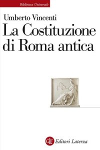 cover of the book La costituzione di Roma antica