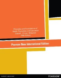 cover of the book Principles and Foundations of Health Promotion and Education: Pearson New International Edition