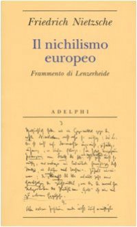 cover of the book Il nichilismo europeo. Frammento di Lenzerheide