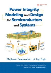 cover of the book Power Integrity Modeling and Design for Semiconductors and Systems (Prentice Hall Modern Semiconductor Design)