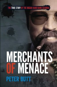 cover of the book Merchants of Menace: The True Story of the Nugan Hand Bank Scandal