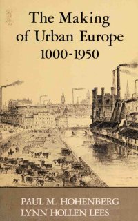 cover of the book The Making of Urban Europe 1000-1950