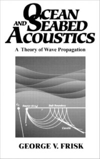 cover of the book Ocean and seabed acoustics : a theory of wave propagation