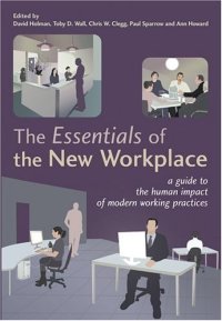 cover of the book The Essentials of the New Workplace: A Guide to the Human Impact of Modern Working Practices