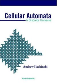 cover of the book Cellular automata: a discrete universe