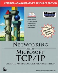 cover of the book Networking with Microsoft TCP/IP, certified administrator's resource edition