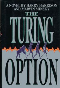 cover of the book The Turing Option: A Novel