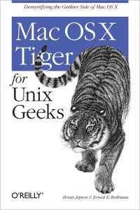 cover of the book Mac OS X Tiger for Unix Geeks