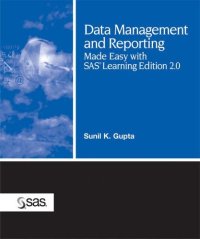 cover of the book Data Management and Reporting Made Easy with SAS Learning Edition 2.0