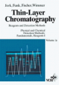 cover of the book Physical and Chemical Detection Methods: Fundamentals, Reagents I, Volume 1a, Thin-Layer Chromatography: Reagents and Detection Methods 